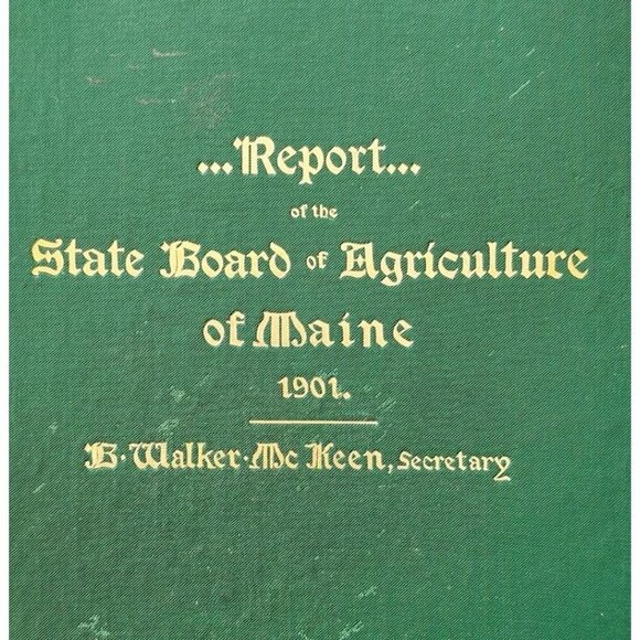 1901 Maine Board Of Agriculture Report Victorian HC Illustrated 1st Ed SHBS1 - Picture 1 of 6